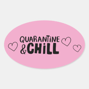 Cute Girly Coronavirus Quarantine and Chill Hearts Oval Sticker