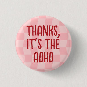 Cute Girly Pink Chequerboard Thanks ADHD  1 Inch Round Button