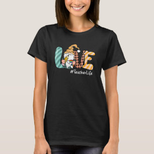 Cute Gnomes Teacher Life Funny Teachers Day Mother T-Shirt