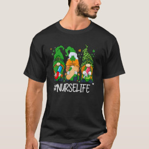 Cute Gnomies Nurse Life St Patrick S Day Nurse Wom T-Shirt