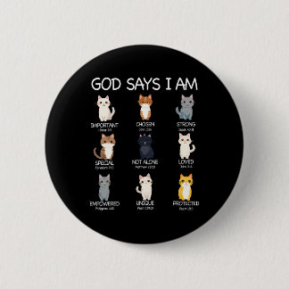 Cute God Says I Am Cat Lover Funny Christian Kids 2 Inch Round Button