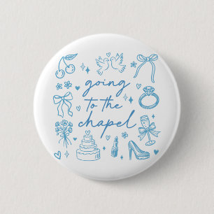 Cute Going To The Chapel Bride Engaged Bachelorett 2 Inch Round Button