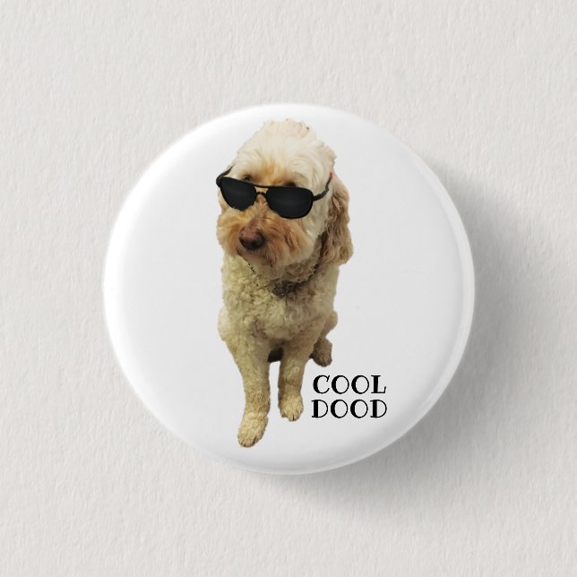 Cute GoldenDoodle, Cool Dood 1 Inch Round Button (Front)