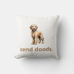 Cute Goldendoodle Dog "Send Doods" Throw Pillow