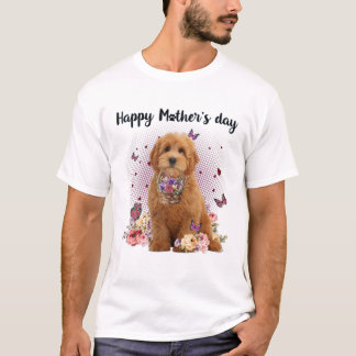 Cute Goldendoodle Mom Flower Happy Mother's Day Lo T-Shirt