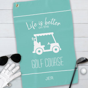 Cute Golf Cart Golfer Golf Course Quote Teal Towel