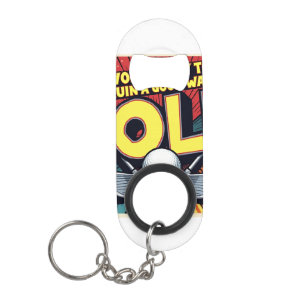 Cute Golf Favourite Way To Ruin A Good Walk Keychain Bottle Opener
