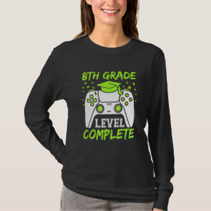Cute Graduation 8th Grade Level Complete Graduate  T-Shirt
