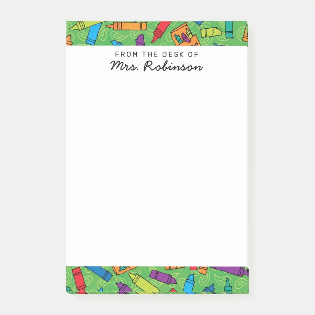 Cute Green Crayons Teacher From the Desk of 4 x 6 Post-it Notes (Front)