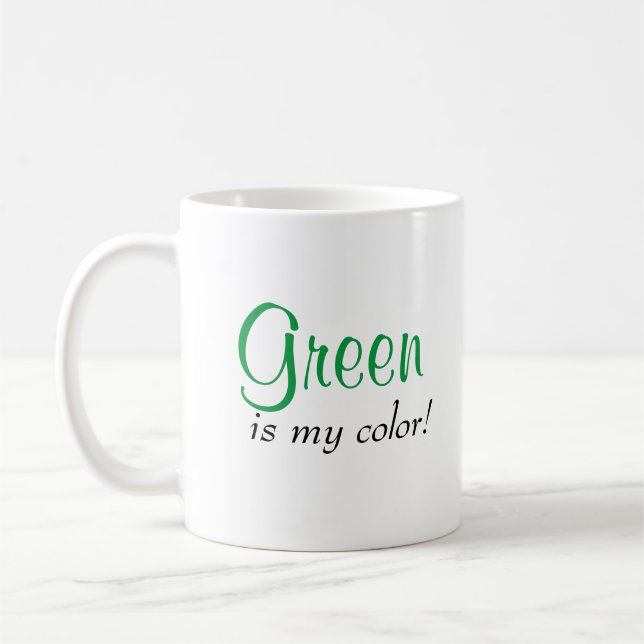 Cute Green Is My Colour Quote Coffee Mug (Left)
