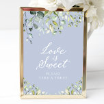 Cute Greenery Eucalyptus Love Is Sweet Sign<br><div class="desc">Cute Greenery Eucalyptus Love Is Sweet Sign</div>