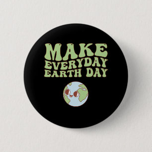 Cute Groovy Make Everyday Earth Day Clroom Teacher 2 Inch Round Button