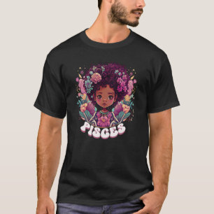 Cute Groovy Pisces Zodiac Afro Girl February March T-Shirt