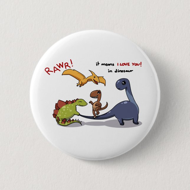 Cute Group of Dinosaurs Rawr Means We love you :) 2 Inch Round Button (Front)
