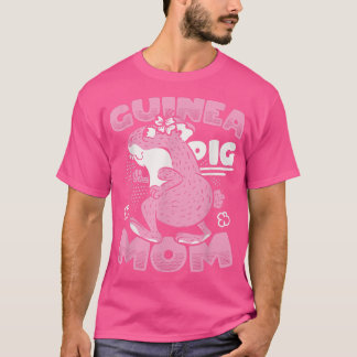 Cute Guinea Pig Mom 793  T-Shirt