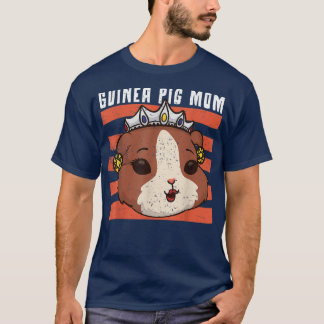 Cute Guinea Pig Mom Mommy Mother's Day Guinea Pig  T-Shirt