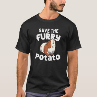 Cute Guinea Pig Save The Furry Potato T-Shirt