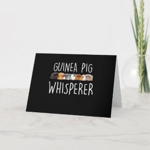 Cute Guinea Pig Whisperer Animal Lover Gift Card