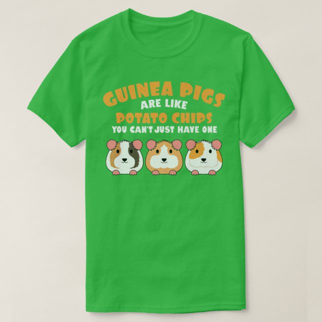 Cute Guinea Pigs are Like Potato Chips Furry Potat T-Shirt (Design Front)