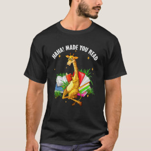 Cute Haha Made You Read Teacher Giraffe April Fool T-Shirt
