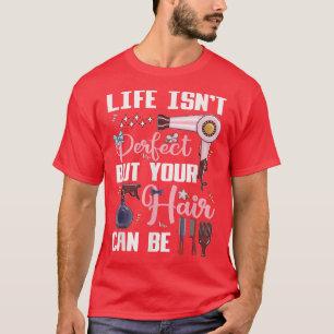 Cute Hair Stylist Motivation Hairdresser T-Shirt