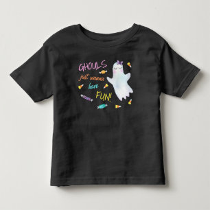 Cute Halloween Girls   Ghouls Just Wanna Have Fun Toddler T-shirt