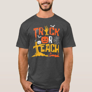 Cute Halloween Teacher School Classroom Fall Trick T-Shirt