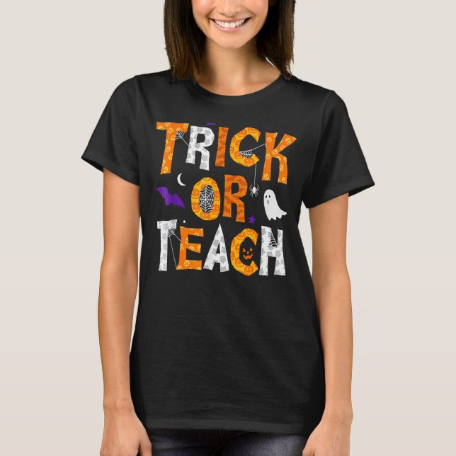 Cute Halloween Teacher School Classroom Fall Trick T-Shirt (Front)