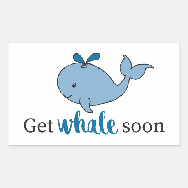 Cute Hand Drawn Get Whale Soon Whale Puns Design Sticker (Front)