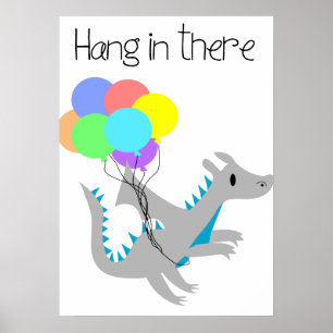 Cute hang in there DRAGON office poster