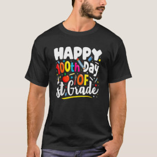 Cute Happy 100th Day Of School 1st Grade Teacher G T-Shirt