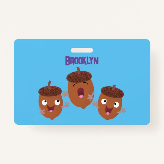 Cute happy acorns singing cartoon for kids badge (Front)