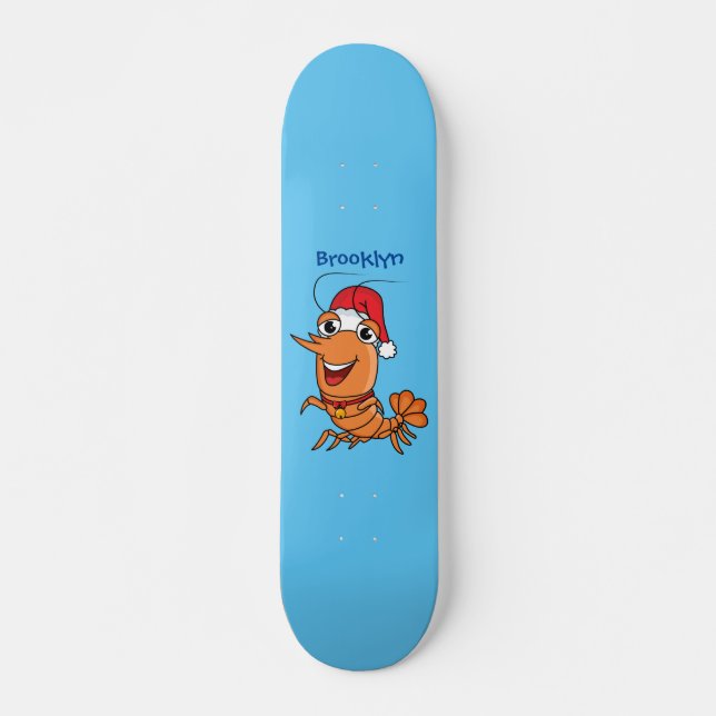 Cute happy Christmas shrimp cartoon illustration Skateboard (Front)