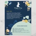 Cute Happy Dog Floral Botanical Navy Pet Services Flyer<br><div class="desc">The perfect flyer for your pet care services business. We've illustrated this cute adorable dog with its paws raised. Beautiful botanical florals are designed in a beautiful colour pallet of mint green, blush pink, mustard yellow, and navy blue. Add your own headings and text. The reverse side of the flyer...</div>