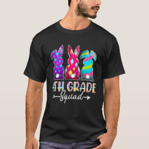 Cute Happy Easter 4th Grade Squad Three Bunny East T-Shirt