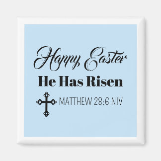 Cute Happy Easter He Has Risen Bible Verse Blue Magnet