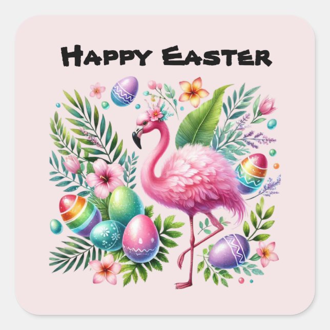 Cute Happy Easter Pink Flamingo Square Sticker (Front)