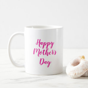Cute Happy Mother's Day Typography Hot Pink Coffee Mug