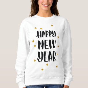 Cute Happy New Year words sweatshirt