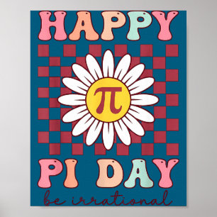 Cute Happy Pi Day Pie Irrational Poster