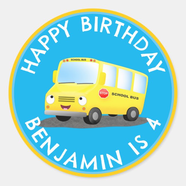 Cute happy yellow school bus personalized birthday classic round sticker (Front)
