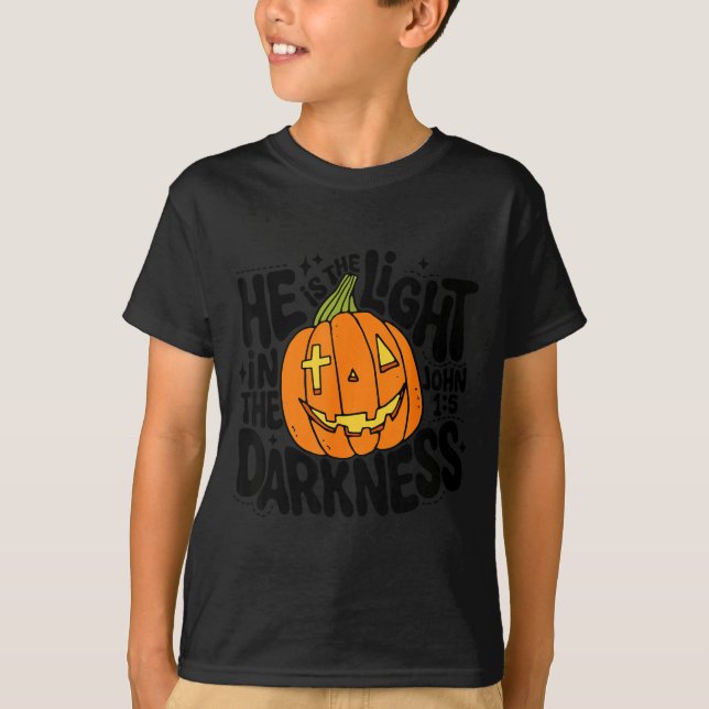 Cute He Is The Light In The Dark Christian Hallowe T-Shirt (Front)