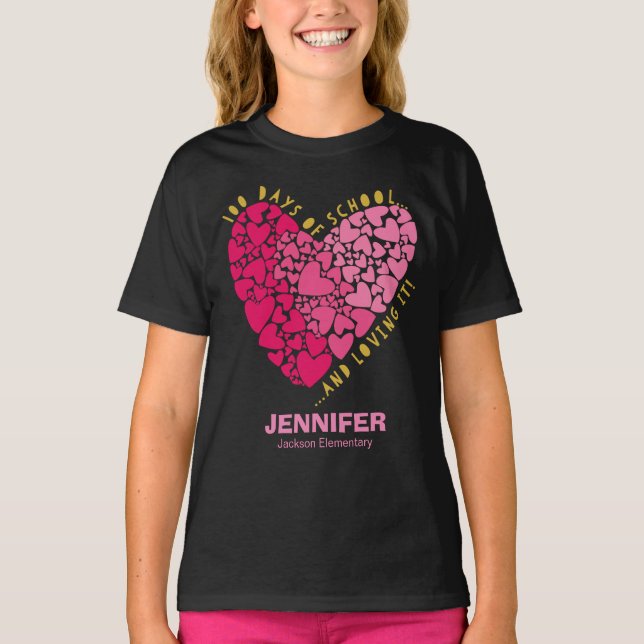 Cute Heart 100 Days of School and Loving It T-Shirt (Front)