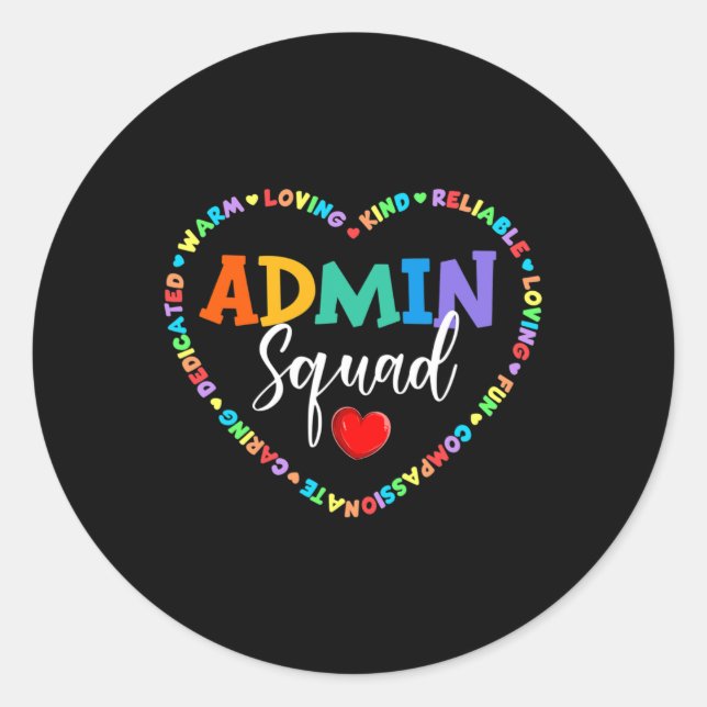 Cute Heart Admin Squad Fun First Day of School  Classic Round Sticker (Front)