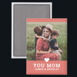Cute Heart Love You Mom Mother's Day Photo Magnet<br><div class="desc">Cute Heart Love You Mom Mother's Day Photo Magnet features your favourite photo with the text "(love heart) you Mom" in modern script with your names below on a coral pink background. Personalize by editing the text in the text box provided and adding your own picture. Makes the perfect personalized...</div>