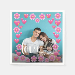 Cute HEART LOVE YOU MOM Mother's Day Photo Napkin