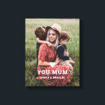 Cute HEART LOVE YOU MUM Mother's Day Photo Canvas Print<br><div class="desc">Cute Heart Love You Mum Mother's Day Photo Canvas Print features your favourite photo with the text "(love heart) you Mum" in modern white script with your names below. Personalize by editing the text in the text box provided and adding your own picture. Perfect for Christmas, birthday and Mother's Day...</div>
