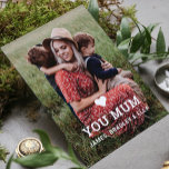 Cute HEART LOVE YOU MUM Mother's Day Photo Card<br><div class="desc">Cute Heart Love You Mum Mother's Day Photo Digital Instant Download Printable Greeting Card features your favourite photo with the text "(love heart) you Mum" in modern white script with your names below. On the reverse personalize with your own message and add an additional photo. Edit the text to suit...</div>