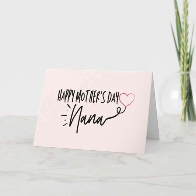 Cute Heart Nana Mother's Day Card (Front)