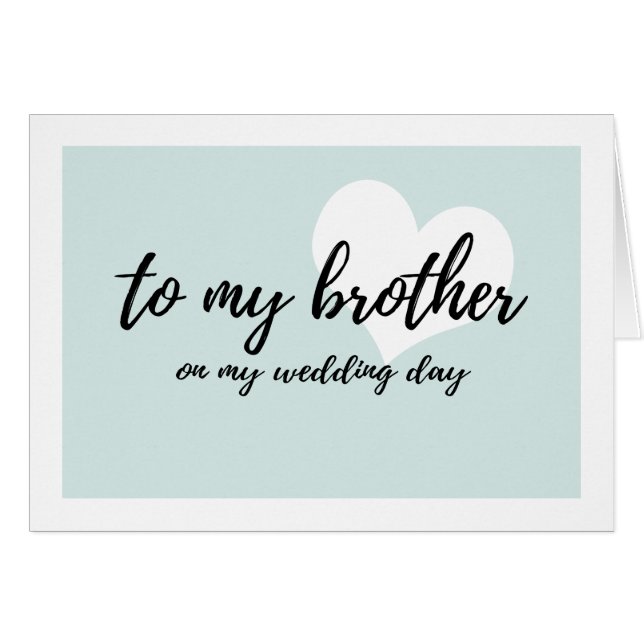 Cute heart "to my brother on my wedding day" (Front Horizontal)